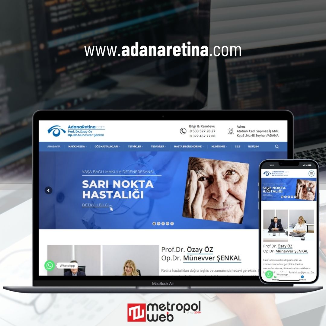 AdanaRetina.com'un tercihi METROPOL WEB